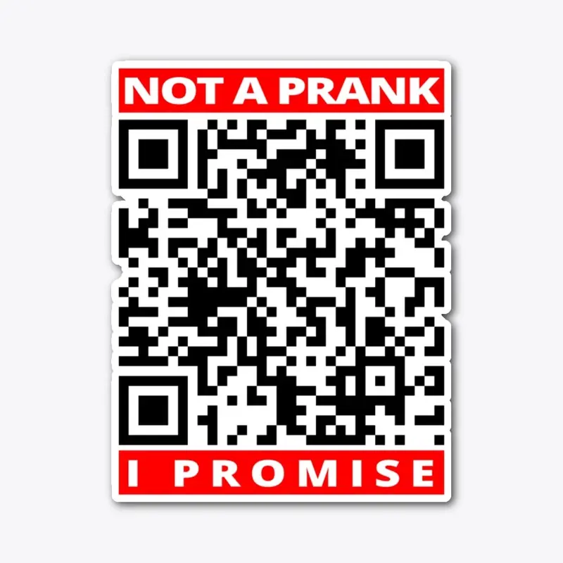 Not a prank I promise Prank Rick roll QR